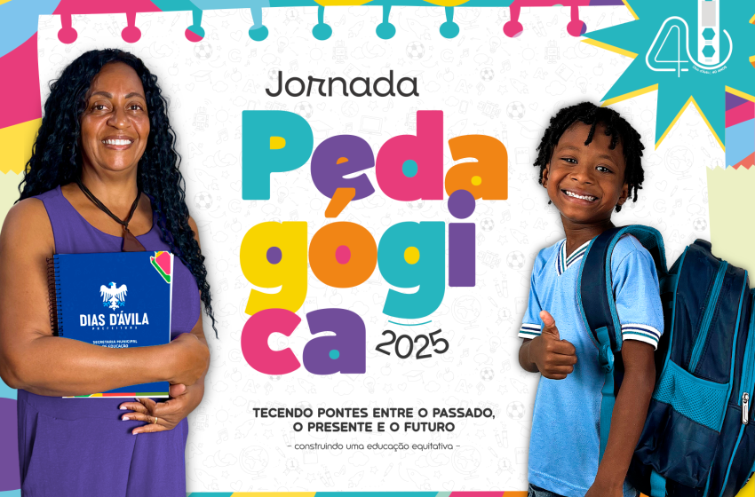  Prefeitura de Dias d’Ávila realizou Jornada Pedagógica 2025