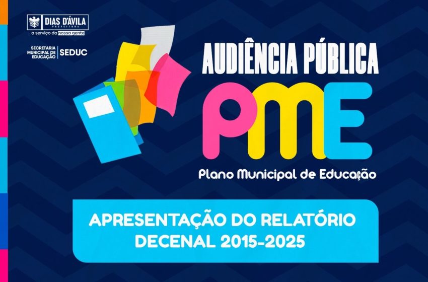  Dias d’Ávila realiza audiência pública sobre Plano Municipal de Educação no dia 4 de setembro